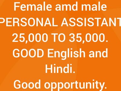 Personal Assistant Salary 25000 to 35000