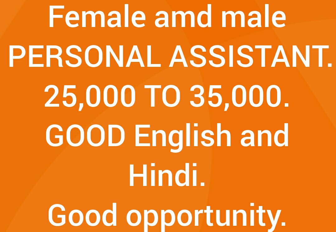 Personal Assistant Salary 25000 to 35000